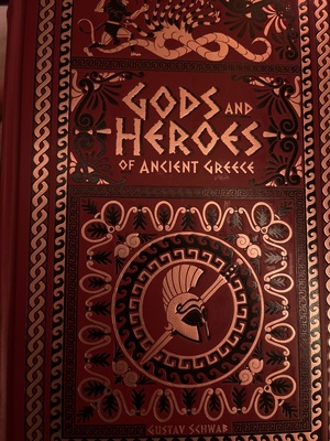 Gods and Heroes of Ancient Greece by Gustav Schwab