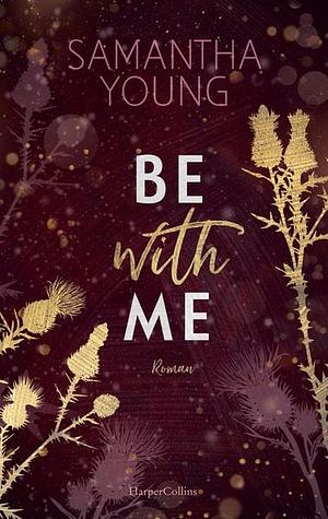 Be with Me by Samantha Young