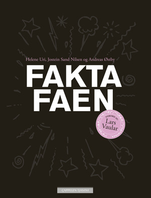 Fakta faen by Helene Uri, Jostein Sand Nilsen, Andreas E. Østby