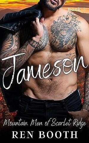 Jameson: A Mountain Man Curvy Girl Short Instalove Romance by Ren Booth, Ren Booth