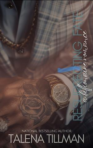 RESURRECTING FATE: A Billionaire Romance (Dre & Henny Book 1) by Talena Tillman