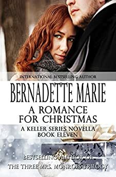 A Romance for Christmas by Bernadette Marie