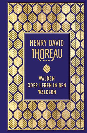 Walden oder Leben in den Wäldern by Henry David Thoreau