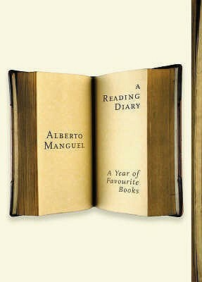 A Reading Diary: A Year Of Favourite Books by Alberto Manguel