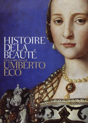 Histoire de la beauté by Umberto Eco