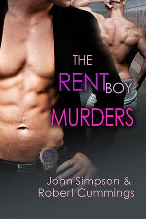 The Rent Boy Murders by John Simpson, Robert Cummings