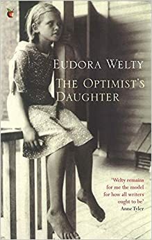 The Optimist's Daughter by Eudora Welty
