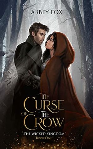 The Curse of The Crow by Abbey Fox