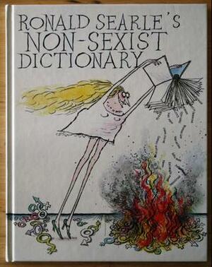 Non-sexist Dictionary by Ronald Searle