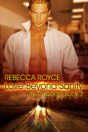 Love Beyond Sanity by Rebecca Royce