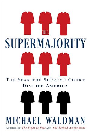The Supermajority by Michael Waldman