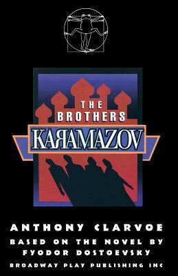 The Brothers Karamazov by Anthony Clarvoe