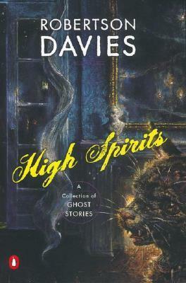 High Spirits by Robertson Davies