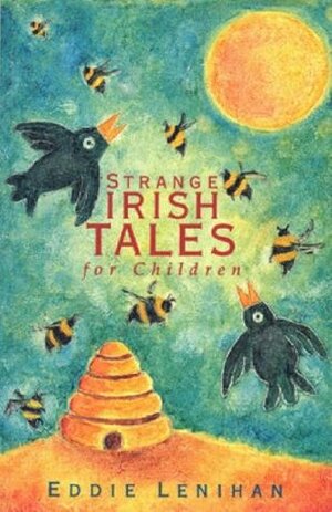 Strange Irish Tales for Children by Joseph Gervin, Eddie Lenihan