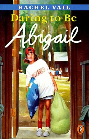 Daring to Be Abigail by Rachel Vail