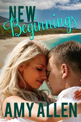 New Beginnings by Amy Allen