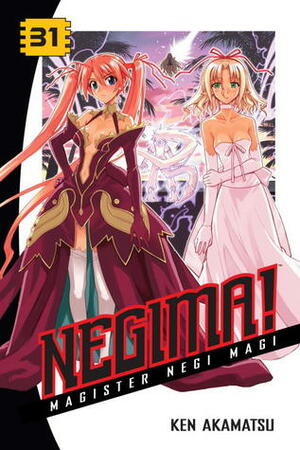 Negima! Magister Negi Magi, Vol. 31 by Ken Akamatsu