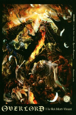 Overlord, Tome 1 : Le roi mort-vivant by so-bin