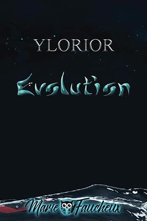 YLORIOR: Évolution by Marie Faucheux