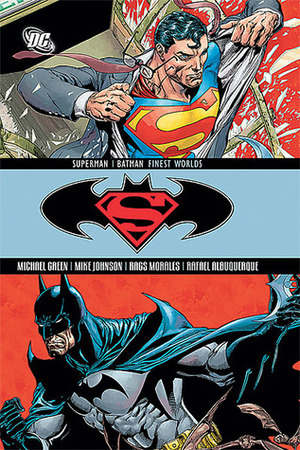 Superman/Batman, Vol. 8:Finest Worlds by Rafael Albuquerque, Michael Green, Rags Morales, Mike Johnson