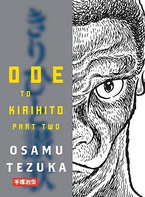 Ode to Kirihito, Part 2 by Osamu Tezuka