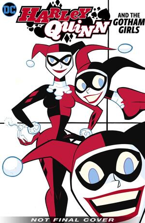 Harley Quinn and the Gotham Girls by Paul D. Storrie