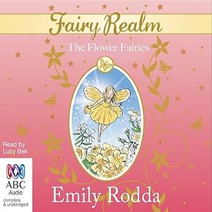 The Flower Fairies by Lucy Bell, Emily Rodda