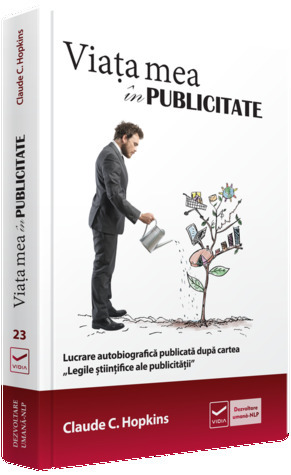 Viata mea in publicitate by Claude C. Hopkins