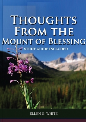 Thoughts from the Mount of Blessing by Ellen G. White