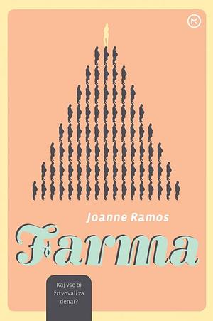 Farma by Joanne Ramos