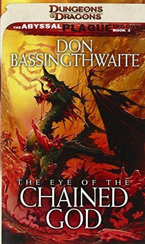 The Eye of the Chained God by Don Bassingthwaite