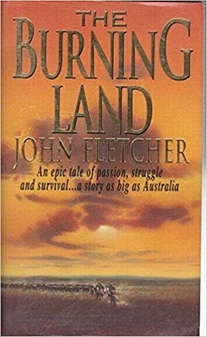 The Burning Land by John Fletcher