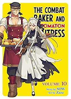 The Combat Baker and Automaton Waitress: Volume 10 by SOW