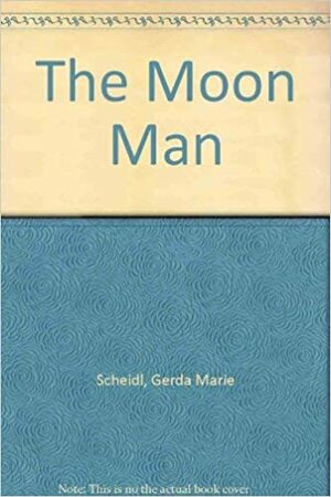 The Moon Man by Józef Wilkoń, Gerda Marie Scheidl