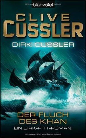 Der Fluch des Khan by Dirk Cussler, Clive Cussler