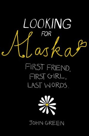 Looking for Alaska by John Green