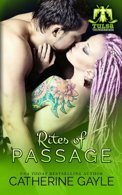 Rites of Passage by Catherine Gayle