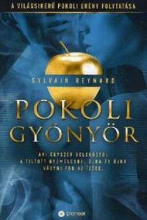 Pokoli gyönyör by Sylvain Reynard