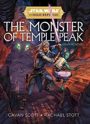 Star Wars: The High Republic Adventures - The Monster Of Temple Peak TPB by Cavan Scott