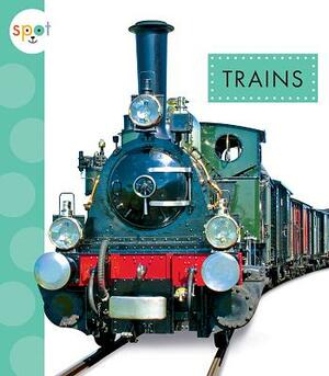 Trains by Wendy Strobel Dieker