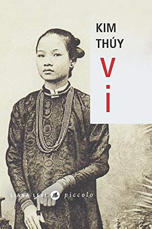 Vi by Kim Thúy