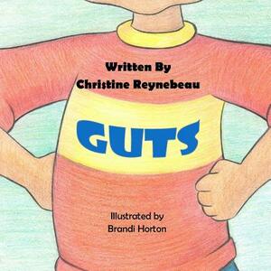 Guts by Christine Reynebeau