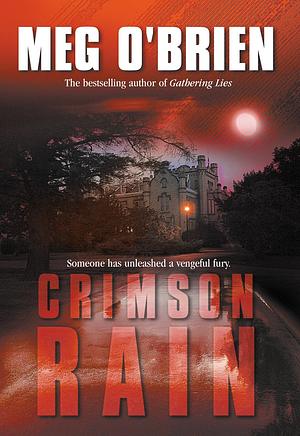 Crimson Rain by Meg O'Brien