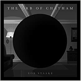 Orb of Chatham by Bob Staake