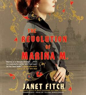 The Revolution of Marina M. by Janet Fitch