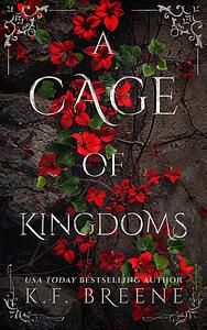 A Cage of Kingdoms by K.F. Breene