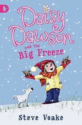 Daisy Dawson And The Big Freeze by Jessica Meserve, Steve Voake