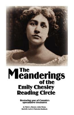 The Meanderings of the Emily Chesley Reading Circle by Mark A. Rayner