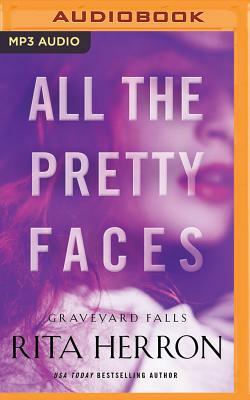 All the Pretty Faces by Rita Herron