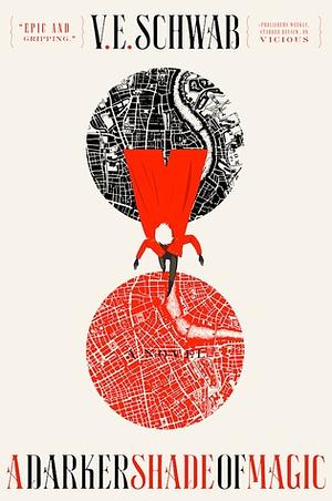 Mroczniejszy Odcień Magii. Odcienie Magii. Tom 1 by V.E. Schwab